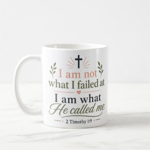 Taza De Café No Soy Lo Que Fracasé Soy Lo Que Él Llamó Cita