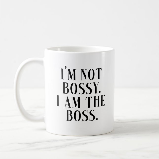 Taza De Café No Soy Mandona, Soy La Jefa Divertida Empoderante (Izquierda)