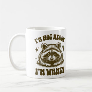 Taza De Café No soy necesitado, soy Quiero Cita divertida para