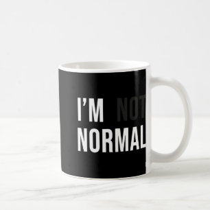 Taza De Café No Soy Normal Uni-adultos Negro Moderno Divertido