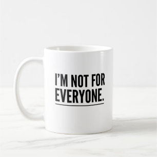 Taza De Café No Soy Para Todos Camiseta Minimalista Negrita