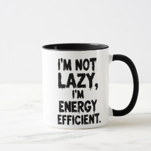 Taza de café No soy perezoso, soy eficiente energé
