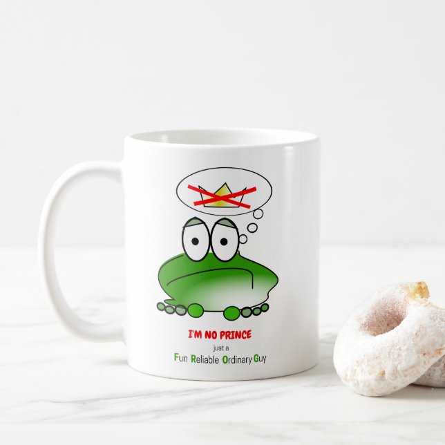 Taza De Café No soy príncipe. Sólo un FROG (Con donut)