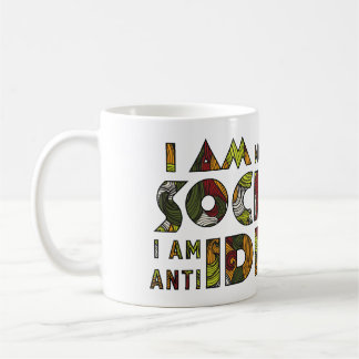 Taza De Café No soy social anti que soy idiota anti. Sarcástico