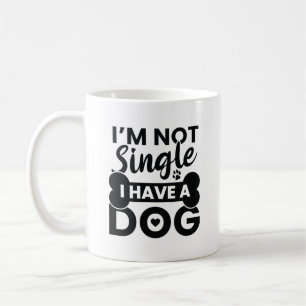 Taza De Café No soy soltera, tengo un perro