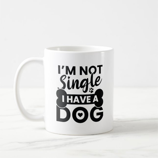 Taza De Café No soy soltera, tengo un perro (Izquierda)