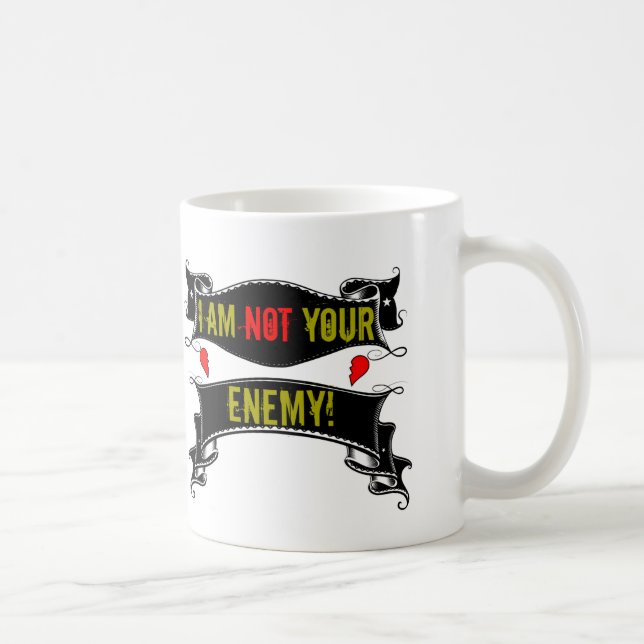 Taza De Café No soy su enemigo (Derecha)