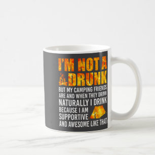 Taza De Café No soy un borracho pero mis amigos de camping son
