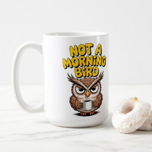 Taza De Café No soy un búho madrugador