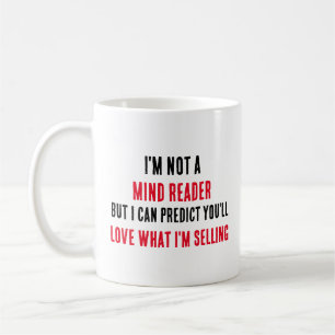 Taza De Café No soy un lector de la mente, pero puedo predecir