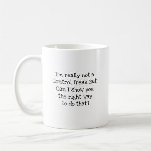 Taza De Café No soy un maniático del control Compañero de traba