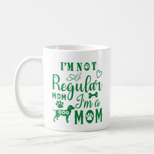 Taza De Café No soy una mamá normal, soy una mamá perruna Diver