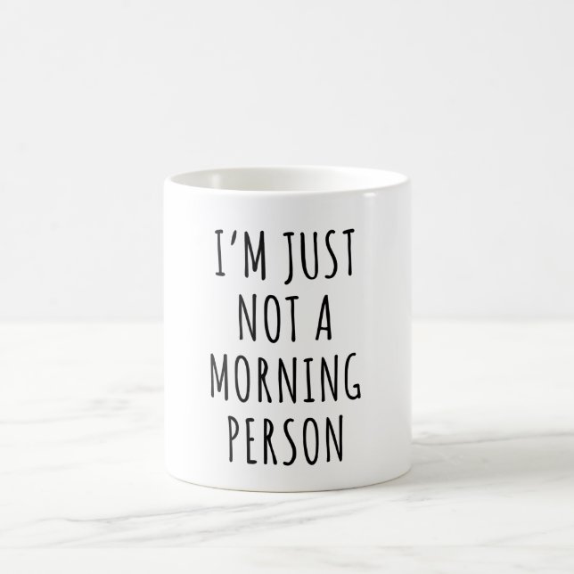 Taza De Café No soy una persona de mañana (Centro)