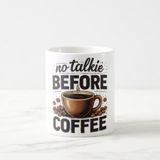 Taza De Café No Talkie Before Coffee – Funny Retro Coffee Lover
