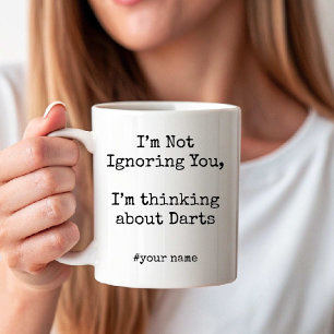 Taza De Café No te estoy ignorando, estoy pensando en dardos