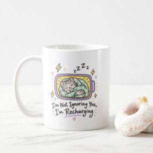 Taza De Café No te estoy ignorando, estoy recargando Cute Sleep