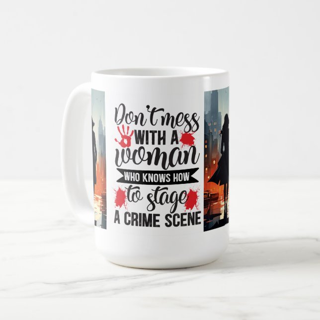 Taza De Café No te metas con una mujer (Anverso izquierdo)