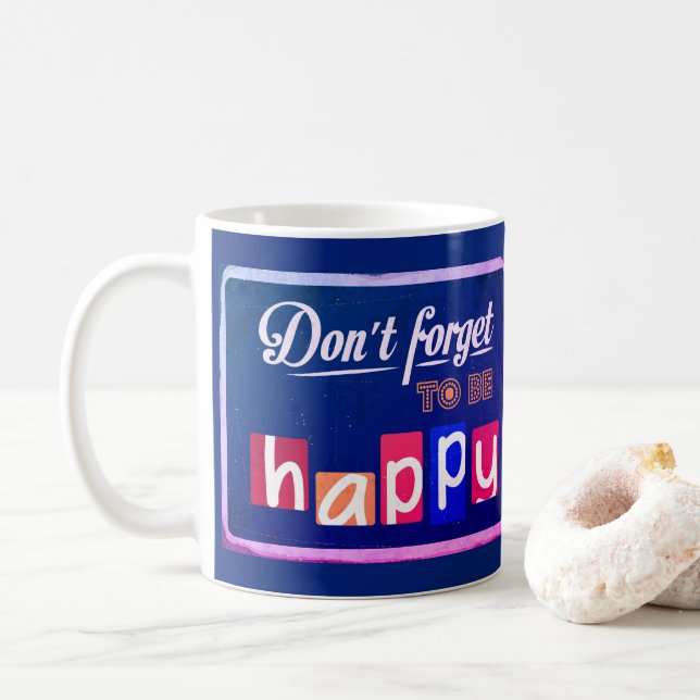 Taza De Café No te olvides de ser feliz (Con donut)