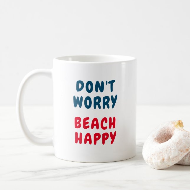 Taza De Café No te preocupes, la playa es feliz (Con donut)