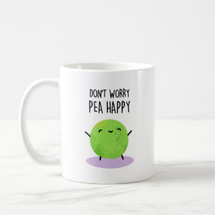 Taza De Café No te preocupes por la felicidad graciosa Pea Pun
