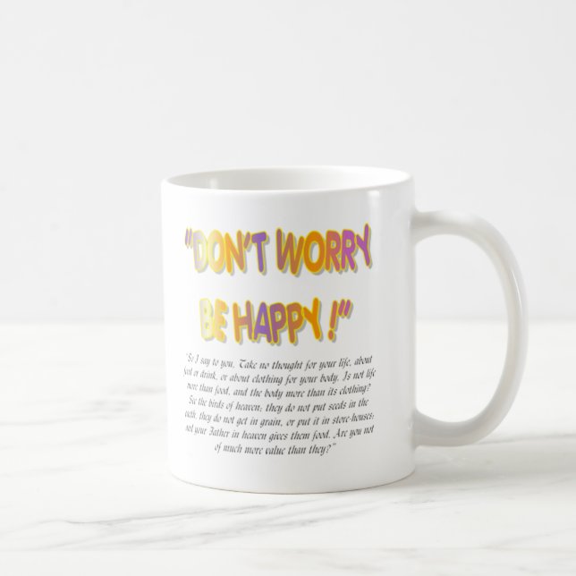 Taza De Café No te preocupes sé feliz (Derecha)