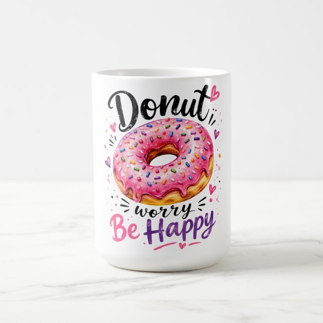 Taza De Café No te preocupes, sé feliz (Centro)