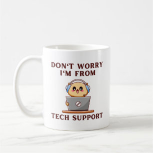 Taza De Café No te preocupes, soy del soporte técnico