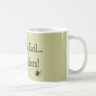 Taza De Café "No temo NINGÚN mal, solamente arañas"---Camisetas