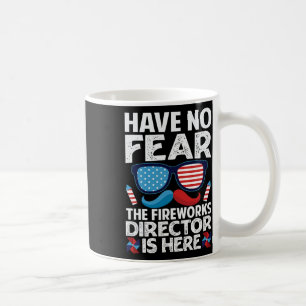 Taza De Café No Tengan Miedo De Que El Director De Fuegos Artif