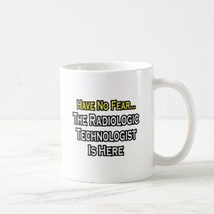 Taza De Café No Tengan Miedo, El Tecnólogo Radiológico Está Aqu