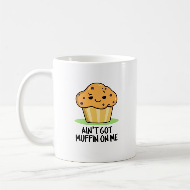 Taza De Café No tengo Muffin sobre mí. (Izquierda)