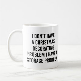 Taza De Café No tengo Navidades que decoren problemas divertido