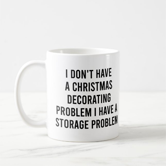 Taza De Café No tengo Navidades que decoren problemas divertido (Izquierda)