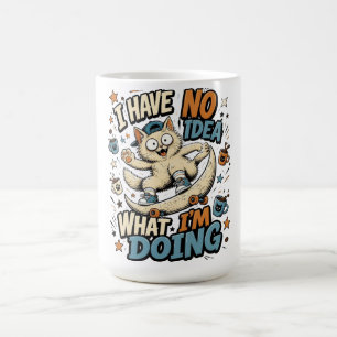 Taza De Café No Tengo Ni Idea De Lo Que Estoy Haciendo – Gato D