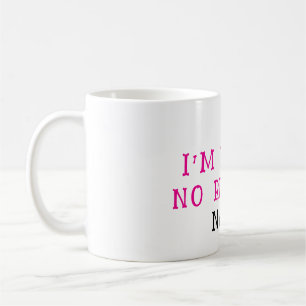 Taza De Café No tengo reembolso