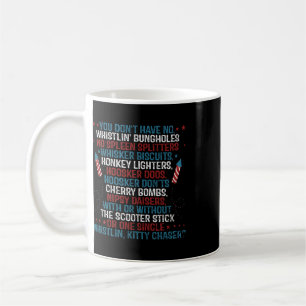 Taza De Café No Tienes Agujeros Silbantes Divertidos 4 De Julio