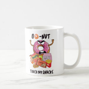 Taza De Café No tocar mis bocadillos