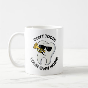 Taza De Café No tocar tu propio cuerno Chistes dentales diverti