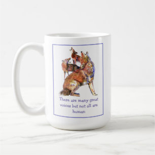 Taza De Café No todos los coyotes Inspiradores humanos de Voice