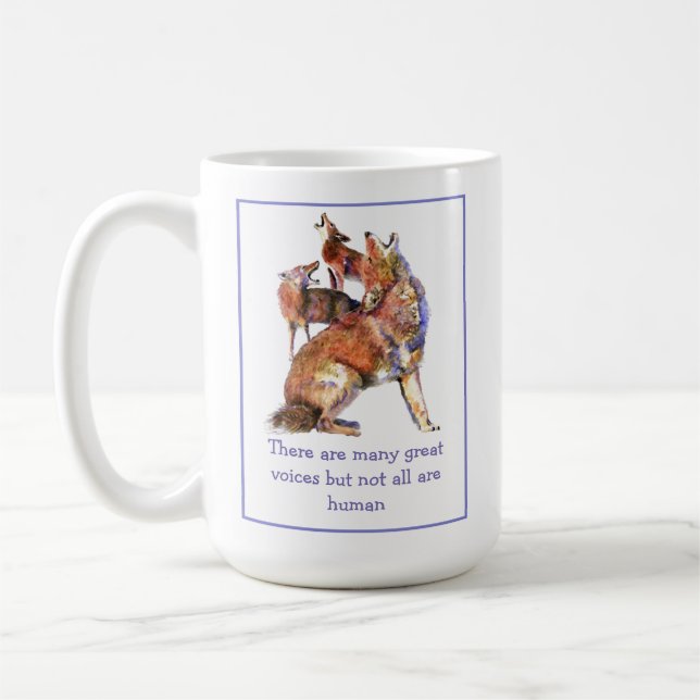 Taza De Café No todos los coyotes Inspiradores humanos de Voice (Izquierda)