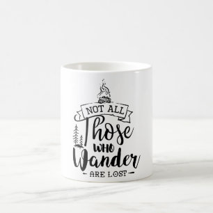 Taza De Café No todos los que deambulan
