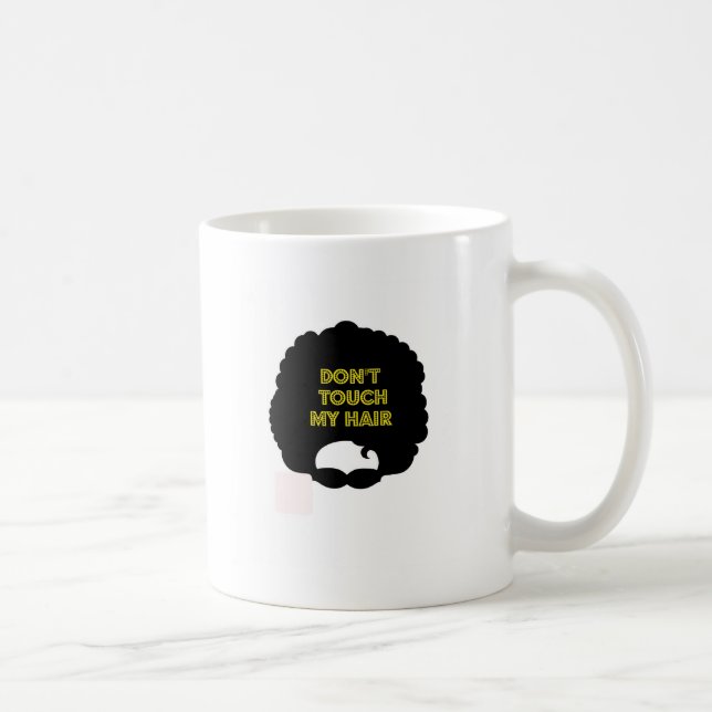 Taza De Café ' No toque mi pelo (Derecha)