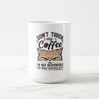 Taza De Café No Toques Mi Café Gato Gruñón Camiseta Divertida