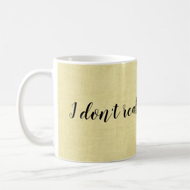 Taza De Café No trabajo aquí divertido (Izquierda)