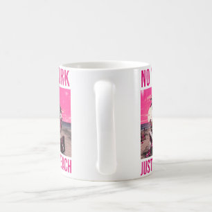 Taza De Café No Trabajo Solo Playa