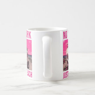 Taza De Café No Trabajo Solo Playa