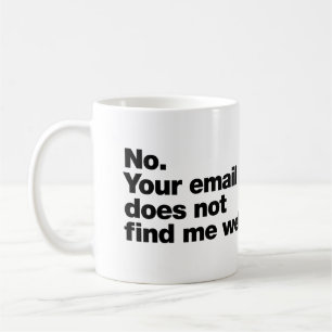 Taza De Café No. Tu correo electrónico no me parece bien