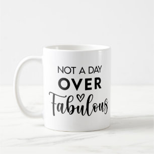 Taza De Café No un día más que fabuloso – divertido dicho de cu