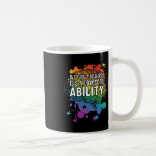 Taza De Café No Una Discapacidad Un Autismo De Habilidad Difere