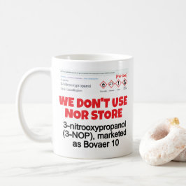 Taza De Café No usamos ni almacenamos 3 NOP de RoseWrites Mug